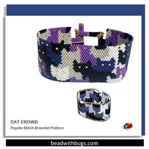 THE CAT CROWD: A Peyote Stitch Beaded Bracelet Pattern by Bead with Bugs