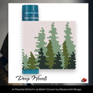 Deep Woods Beaded Lip Balm Cover Pattern (PDF)