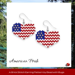 AMERICAN PRIDE:  Brick Stitch Beaded Earrings Pattern by Bead with Bugs