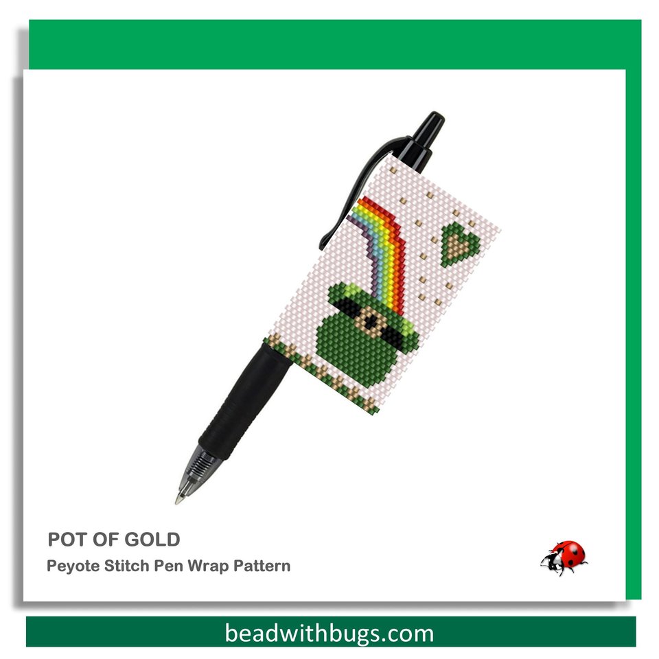 POT OF GOLD:  Peyote Stitch Beaded Pen Wrap by Bead with Bugs