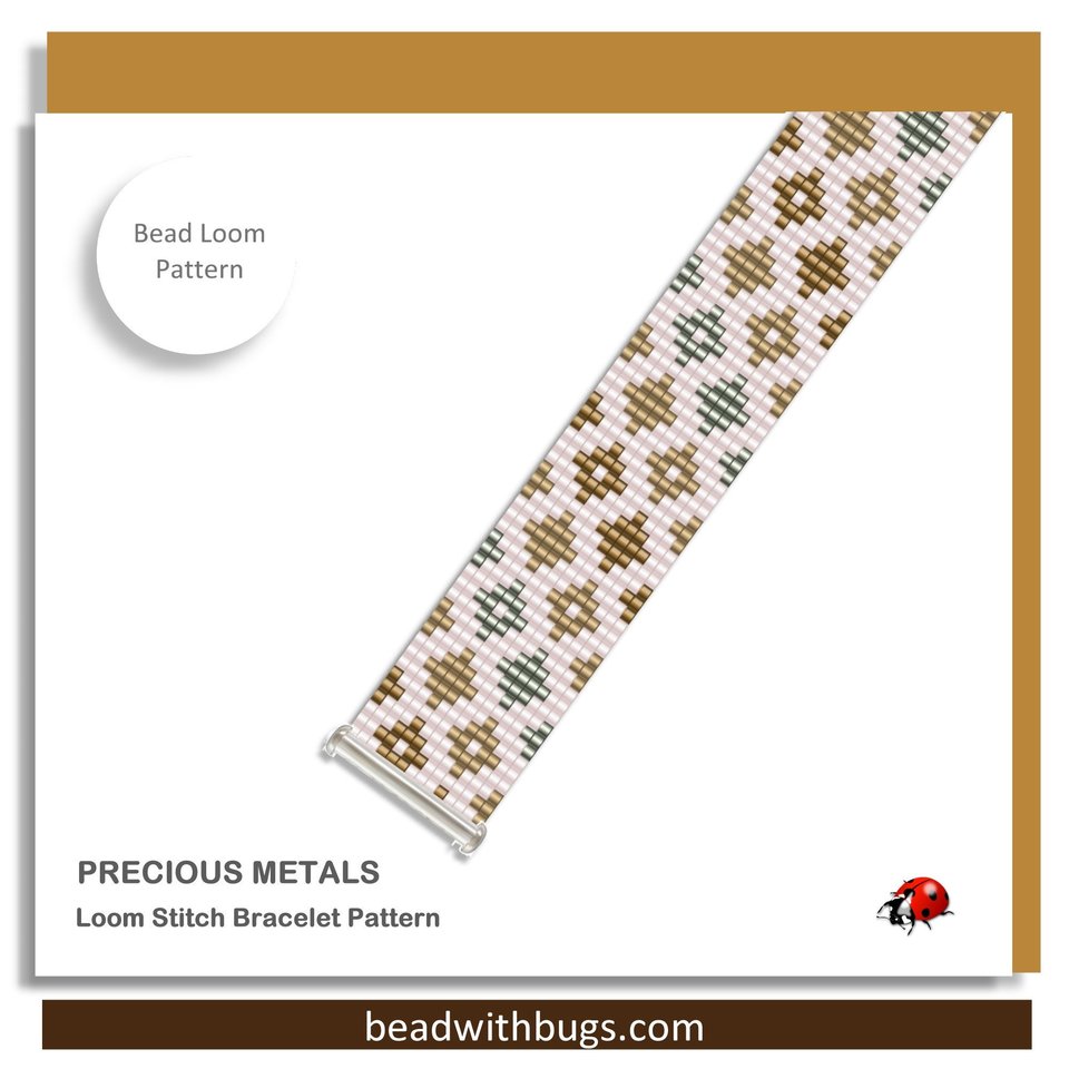 Loom Beaded Bracelet Pattern by Bead with Bugs, PRECIOUS METALS, PDF