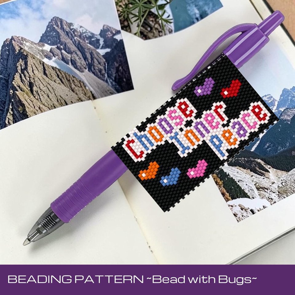 CHOOSE INNER PEACE,  Peyote Stitch Beaded Pen Wrap Pattern, Fits Pilot G2 (Digital Download)