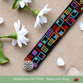 BOXED IN:  A Loom Beaded Bracelet Pattern by Bead with Bugs