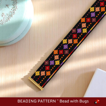 EMBERS:  A Loom Beaded Bracelet Pattern by Bead with Bugs