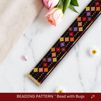 EMBERS:  A Loom Beaded Bracelet Pattern by Bead with Bugs