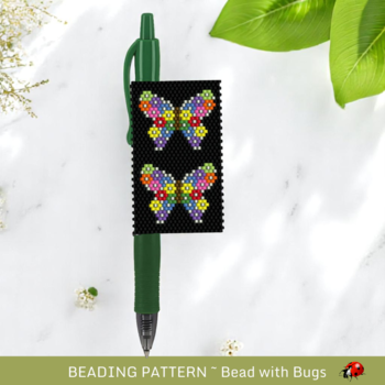 FLOWER BUTTERFLIES: Peyote Stitch Beaded Pen Wrap by Bead with Bugs