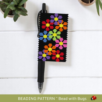 HAPPINESS IS: Peyote Stitch Beaded Pen Wrap by Bead with Bugs