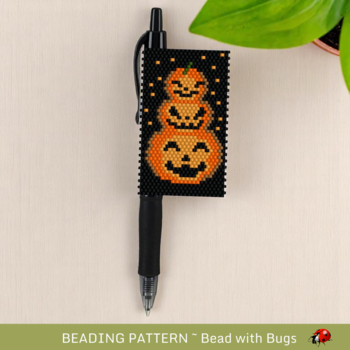 JACK O'LANTERNS:  Peyote Stitch Beaded Pen Wrap by Bead with Bugs