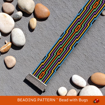 THE SWINGING SIXTIES:  A Loom Beaded Bracelet Pattern by Bead with Bugs