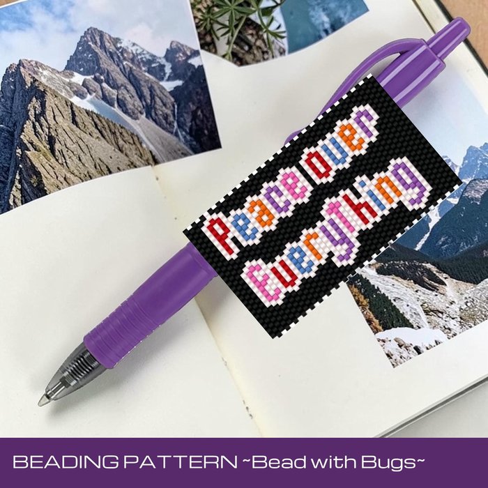PEACE OVER EVERYTHING,  Peyote Stitch Beaded Pen Wrap Pattern, Fits Pilot G2 (Digital Download)